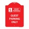 Signmission 1 Hour Parking Guest Parking Only, Red & White Aluminum Architectural Sign, 18" x 24", RW-1824-24648 A-DES-RW-1824-24648 - alternate 1